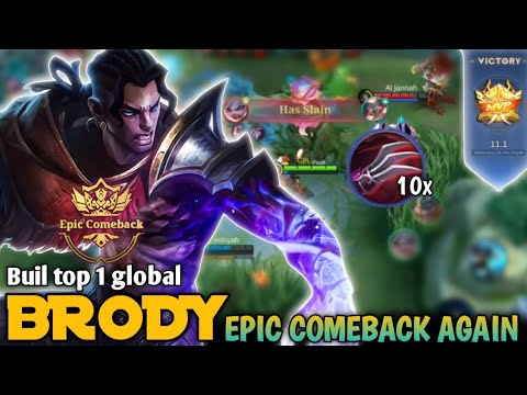 Epic Comeback Again - Brody Late Game Brutal Damage !!! - Build Top 1 Global Brody - MLBB