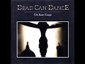Dead Can Dance  -Desert Song