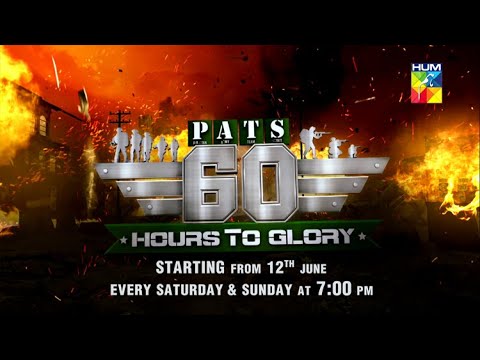 4th Intl PATS –2021 | 60 Hours to Glory | A Military Reality Show | Promo 2 | 9 June 2021 | HUM TV