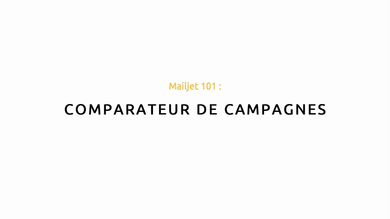 Comparateur de campagnes