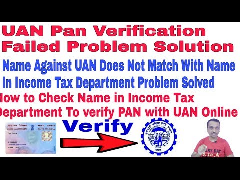 UAN Pan Verification Failed Problem Solution | Name Against UAN Does not Match with Income Tax Dept Video