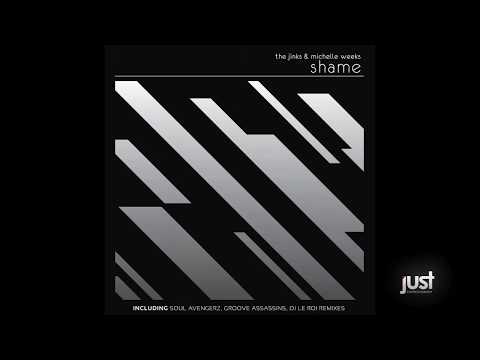 The Jinks & Michelle Weeks - Shame (Soul Avengerz Mix)