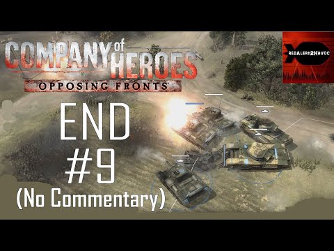 CoH OF Liberation of Caen Campaign Playthrough Part 9 FINAL Bourguebus Marching Onward No Commentary