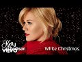 Kelly Clarkson - White Christmas (Audio)