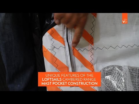 Unique Features of the Loftsails Cambered Range Mast Pocket (Luff Sleeve)