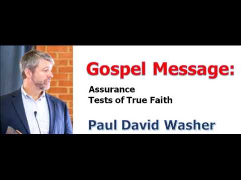 ＜Gospel Message＞ Paul Washer：Assurance, Tests of True Faith