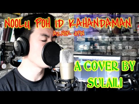 AZNOR JIPIN (NOOLU POH ID KAHANDAMAN) - SULAILI COVER