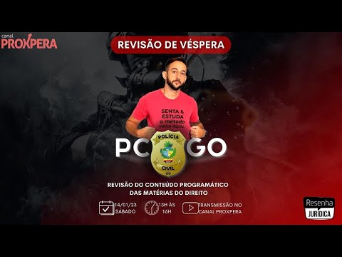 Aula 01 REVISÃO DE VÉSPERA PCGO - Rodrigo Gomes - Canal Proxpera