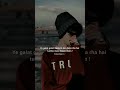 Tum Bahut Acche Ho Shayari Status Sad Status Dearbroken Shorts Youtubeshorts