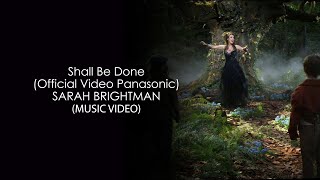 Sarah Brightman - Shall Be Done 4K
