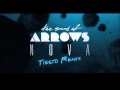 The Sound of Arrows - Nova (Tiësto Remix) 