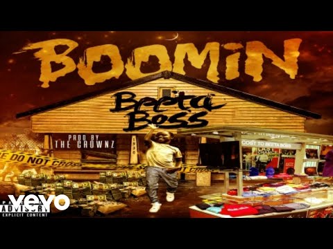 Beeta Boss - Beeta Boss - Boomin (Produced By The Crownz)