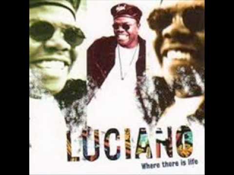 Luciano - He Is My Friend