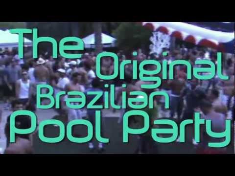 The Original Brazilian Pool Party - Carnaval 2012