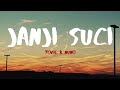 Yovie Nuno Janji Suci