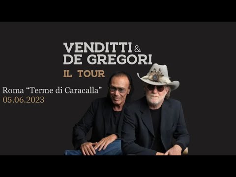 Venditti & De Gregori "Il Tour" Live in Roma "Terme di Caracalla" 05.06.2023