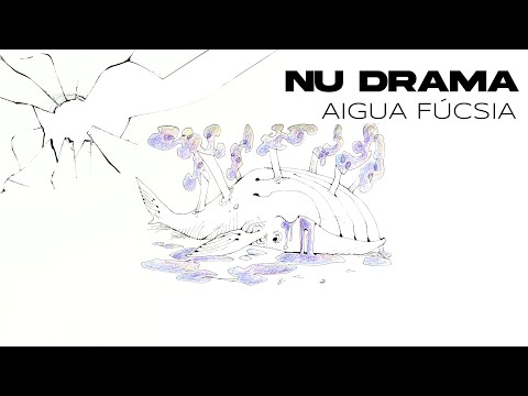Nu Drama - Aigua fúcsia [Prod. Asra3] (ÀUDIO OFICIAL)
