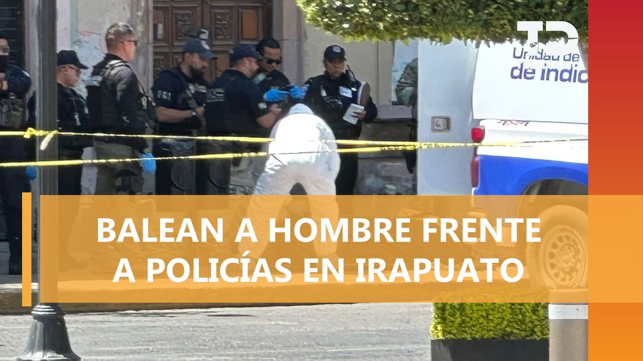 Asesinan a hombre en presencia de Policías Viales en Irapuato