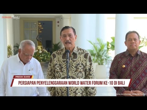 MENKO BIDANG KEMARITIMAN DAN INVESTASI PERSIAPAN WORLD WATER FORUM