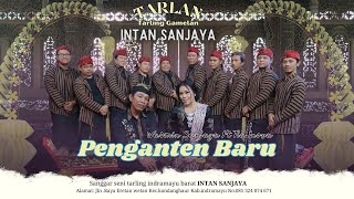 Download lagu TARLING GAMELAN INTAN SANJAYA - PENGANTEN BARU Ft TIA INOVA mp3