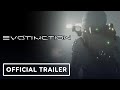 Evotinction - Official Trailer