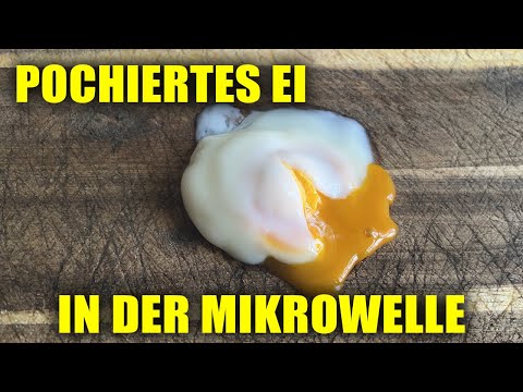 Pochiertes Ei aus der Mikrowelle - Eier pochieren in der Mikrowelle (SIMPLE)