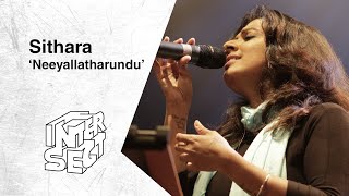 Neeyallathaarundu  Sithara  INTERSECT