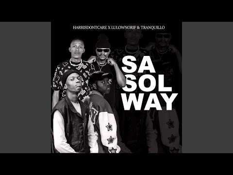 Sasolway (feat. Tranquillo_)