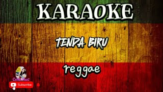 Download lagu Karaoke Reagge Tenda Biru -Desy ratna sari (Karaoke regge) mp3 Download lagu Karaoke Reagge Tenda Biru -Desy ratna sari (Karaoke regge) mp3