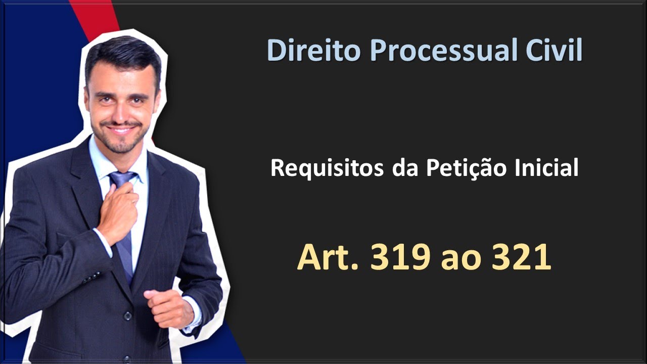 Direito Processual Civil em Tópicos | Requisitos da Petição Inicial