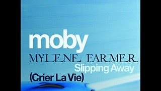 Karaoké   Moby & Mylene Farmer   Slipping Away Crier La Vie