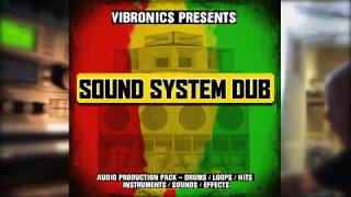 Video thumbnail for Vibronics Audio & Loop Production Pack - Sound System Dub Vol.1 by Steve Vibronics