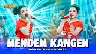 Download lagu MENDEM KANGEN - Maqdalena OM NIRWANA COMEBACK mp3 Download lagu MENDEM KANGEN - Maqdalena OM NIRWANA COMEBACK mp3