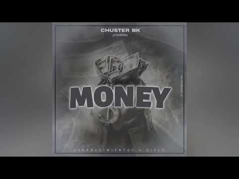 Chuster bk_money_oficial audio_pro by Mío record_🙌💥💥💥💥 disfruten 