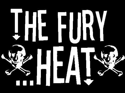 The Fury... Heat! - When The Cottons High