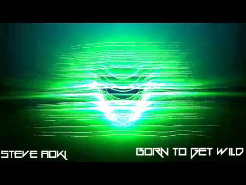 Steve Aoki (feat Will.i.am) - Born to get Wild