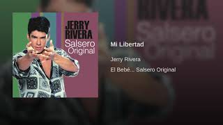 Mi Libertad - Jerry Rivera