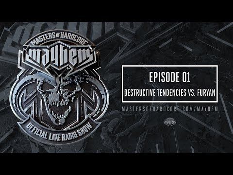 Masters of Hardcore Mayhem - Destructive Tendencies vs. Furyan | Episode #001
