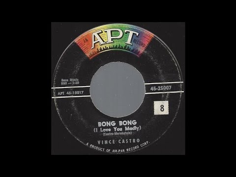 Vince Castro - Bing Bong (I Love You Madly) - 1958 Doo Wop Teen Rock on Apt label