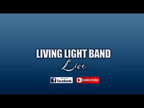 Living Light Band [Live]