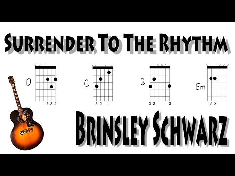 Surrender To The Rhythm Brinsley Schwarz Guitar Chords