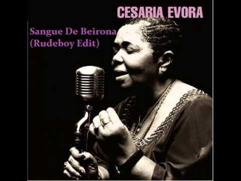 Cesaria Evora - Sangue De Beirona (Rudeboy Edit)
