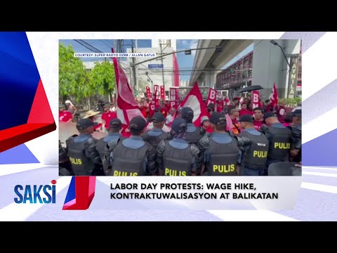SAKSI RECAP: Labor day protests: Wage hike,… (Originally aired on May 1, 2024)