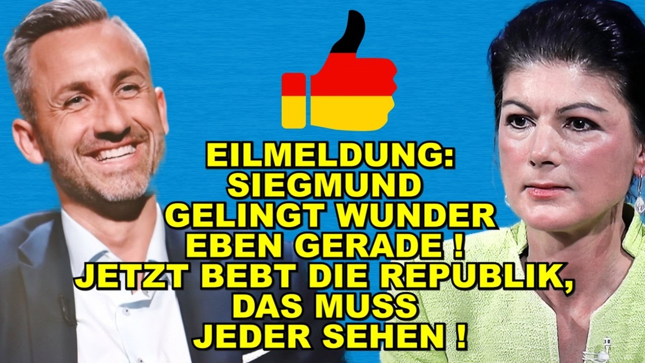 EIL: Siegmund-WUNDER EBEN GERADE!