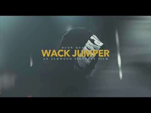 Dcon Quazy - Wack Jumper (Official Music Video)