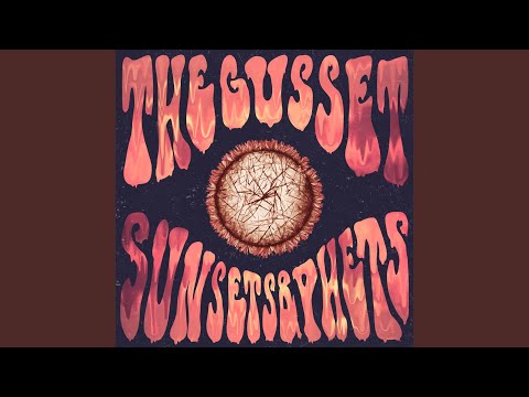 Sunsets And Phets - The Gusset