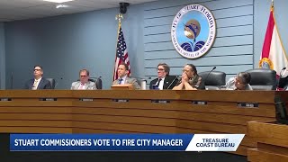 Stuart City Commission votes to fire city manager