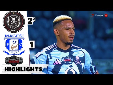 ORLANDO PIRATES VS MAGEZI FC ALL GOALS AND HIGHLIGHTS CARLING BLACK LABEL CUP 