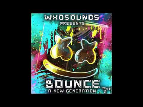 WKD-Sounds - Bounce Presents A New Generation Volume 01 Part 2 2019 WWW.UKBOUNCEHOUSE.COM