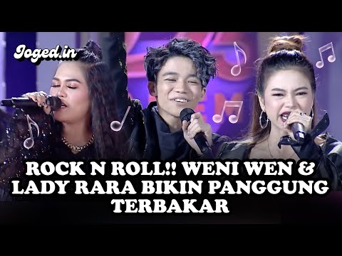 Rock N Roll! Weni Wen & Lady Rara - 'Jangan Buang Waktuku' ft Afan Bikin Panggung Terbakar